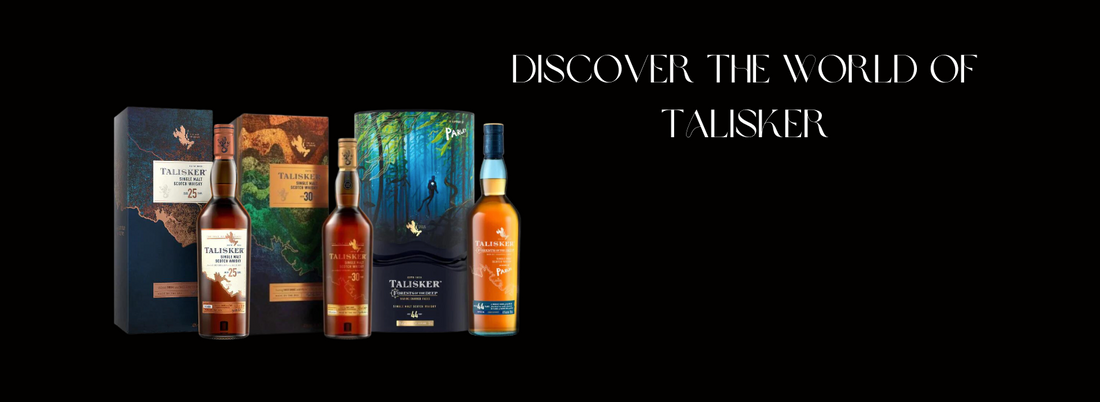 Discover the World of Talisker Single Malt Scotch Whiskies