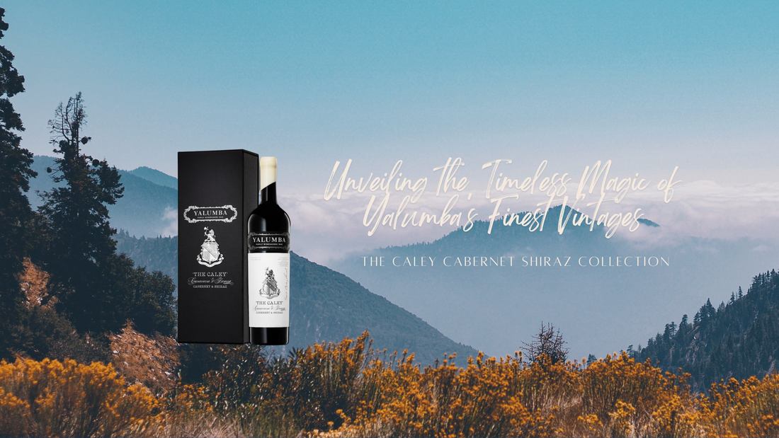 The Caley Cabernet Shiraz Collection: Unveiling the Timeless Magic of Yalumba's Finest Vintages